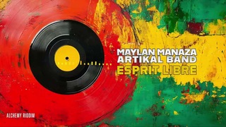 Maylan Manaza & Artikal Band Esprit Libre 